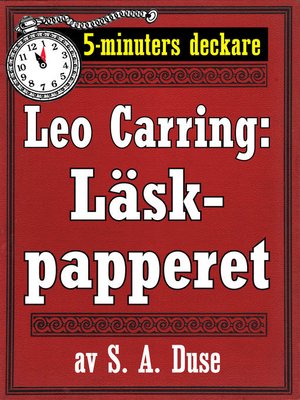cover image of 5-minuters deckare. Leo Carring: Läskpapperet. Detektivhistoria
